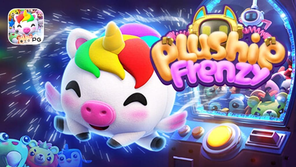 เล่นเกม Plushie Frenzy สล็อตออนไลน์จากค่ายเกม PG SLOT